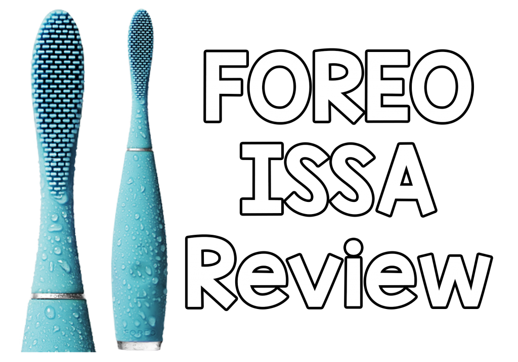 Foreo ISSA Electric Toothbrush Review